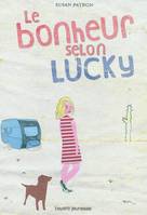 Bonheur selon lucky (le)