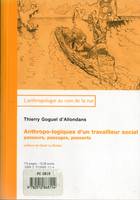 Anthropo-logiques d'un travailleur social, Passages, passeurs et passants