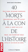 Les 40 Morts à la con de l'histoire !