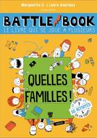 LE BATTLE BOOK - ENFANTS VS PARENTS, LE LIVRE QUI SE JOUE A PLUSIEURS
