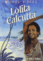 Lolita Calcutta, roman