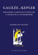 Galilée et Kepler, Philosophie, cosmologie et théologie à l'époque de la Contre-Réforme