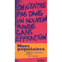 Murs populaires, Tags du mouvement contre la loi travail