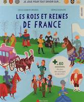 Je joue pour tout savoir sur... les rois et reines de France, + DE 60 AUTOCOLLANTS, DES JEUX, DES COLORIAGES ET DES INFOS - DÈS 8 ANS