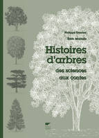 Botanique Histoires d'arbres, Des sciences aux contes