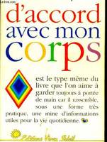 ACCORD AVEC MON CORPS (D')