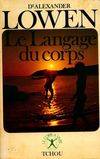 Le Langage du corps Dr Alexander Lowen