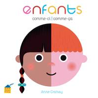 Comme-ci, comme-ça, Enfants