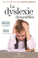 La dyslexie démystifiée, Pour une collaboration entre parents et enseignants