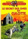 Une aventure du clan des Bordesoule., 10, Le Clan des Bordesoule - Tome 10 - Le secret des ânes en culotte