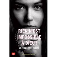 Rien n'est impossible à Dieu, La puissance de la prière