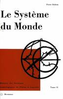 Le système du monde. Tome II, Cosmologie hellenique 2