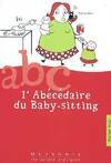 L'abécédaire du baby-sitting, abc