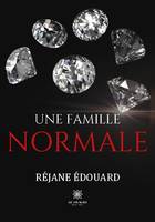 Une famille normale