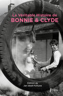 La véritable histoire de Bonnie & Clyde
