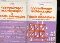 Apprentissages mathematiques a l'ecole elementaire - cycle elementaire - 2 volumes : tome 1 + tome 2, cycle élémentaire