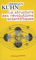 La Structure des révolutions scientifiques