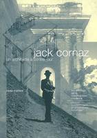 Jack Cornaz - Un architecte à contre-jour