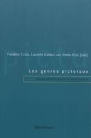 Les Genres Picturaux, Genese, Metamorphoses et Transpositions