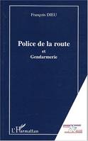 Police de la route, Et Gendarmerie