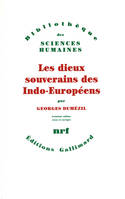 Les Dieux souverains des indo-européens