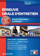 Epreuve orale d'entretien catégories A et B, toutes fonctions publiques