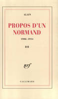 Propos d'un Normand, (1906-1914)