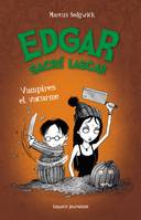 Edgar sacré lascar, 4, VAMPIRES ET VACARME - T4