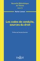 Les codes de conduite, sources du droit - Volume 176