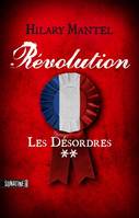 Révolution 2 - Les désordres