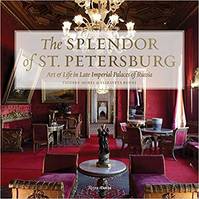 The Splendor of St. Petersburg /anglais
