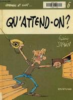 Germain et nous ., 6, Germain et nous n°6: Qu'attend-on?