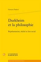 Durkheim et la philosophie, Représentation, réalité et lien social