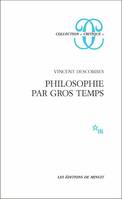 Philosophie par gros temps