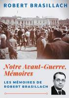 Notre avant-guerre, Une génération dans l'orage