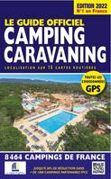 Le Guide Officiel Camping Caravaning - Edition 2022