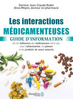 Les interactions médicamenteuses, Guide d'information