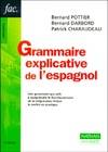 Grammaire explicative de l'espagnol