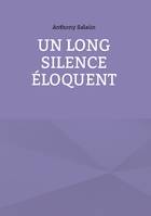 Un long silence éloquent