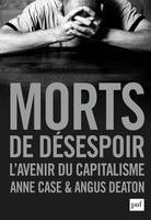 Morts de désespoir, L'avenir du capitalisme