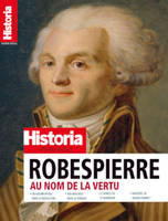 ROBESPIERRE AU NOM DE LA VERTU