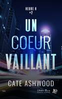 Un coeur vaillant, Heure H #2