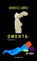 Omerta 69, roman policier