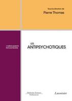 La Pathologie médicale...., 16, Les antipsychotiques, Les médicaments psychotropes