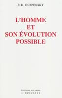 L'homme et son évolution possible