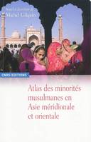 Atlas des minorités musulmanes en Asie du Sud-Est