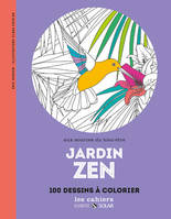 Jardin zen - aux sources du bien-être - 100 dessins à colorier