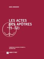 Les Actes des Apôtres (1-12), Commentaire du Nouveau Testament, 5a