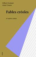 Fables créoles, et autres contes