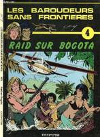 Les Baroudeurs sans frontières, 4, LES BAROUDEURS SANS FRONTIERES - TOME 4 : RAID SUR BOGOTA.